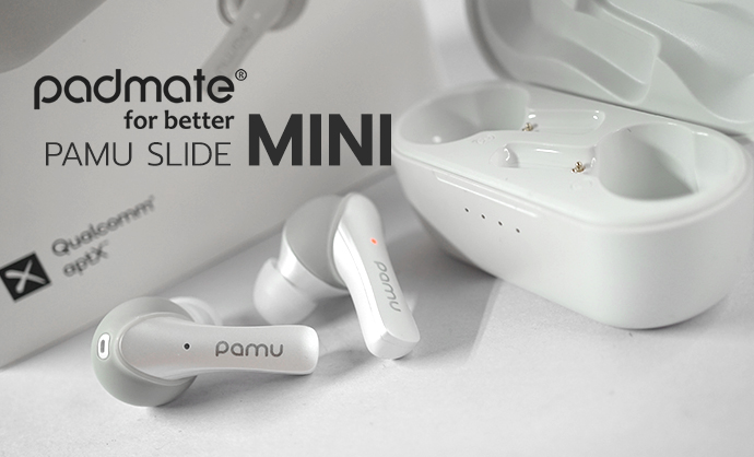 PaMu Slide Mini หูฟังไร้สายรุ่นเล็กจากแบรนด์ Padmate สัญญาน Bluetooth 5.0 , IPX6 ราคา 2,290 บาท ประกันศูนย์ไทย 1 ปี